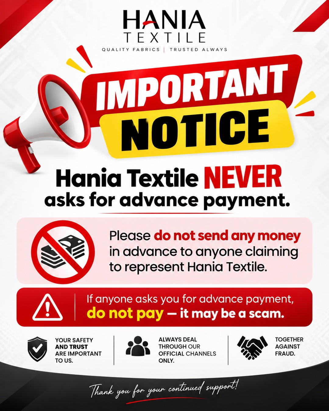 Important notice: Hania Textile never asks for advance payment